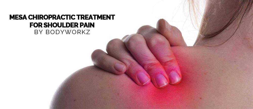Mesa Chiropractic Treatment For Shoulder Pain