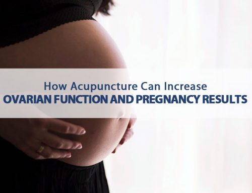 How Acupuncture Can Increase Ovarian Function and Pregnancy Results