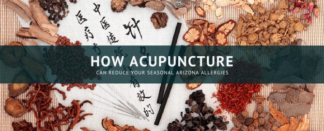 HOW ACUPUNCTURE CAN REDUCE YOUR SEASONAL ARIZONA ALLERGIES