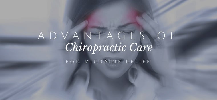 advantages of chiropractic care for migraine relief