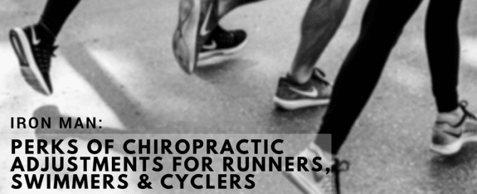 Perks of chiropractic adjustments for runners, swimmers and cyclers blog featured