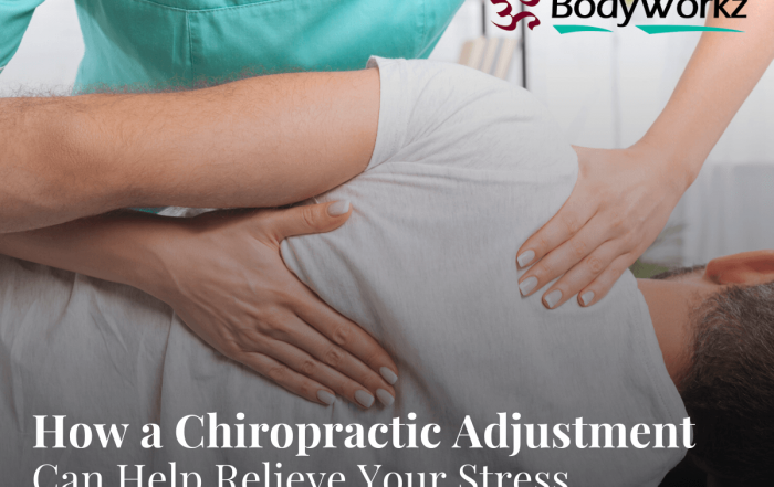 How a Chiropractic Adjustment Can Help Relieve Your Stress