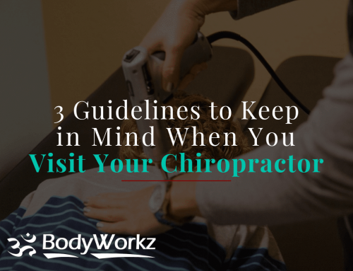 3 Guidelines to Keep in Mind When You Visit Your Chiropractor
