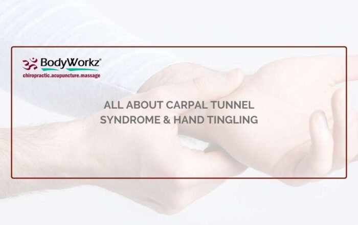 All About Carpal Tunnel Syndrome & Hand Tingling