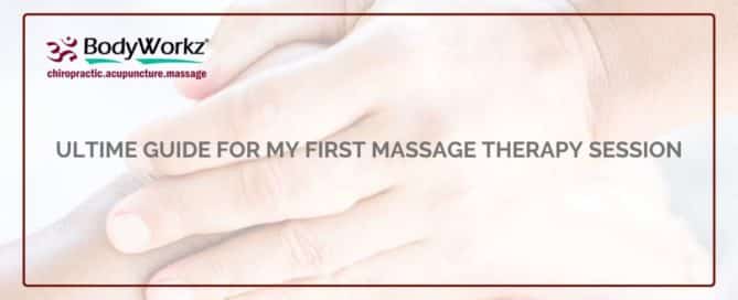 Ultime Guide For My First Massage Therapy Session